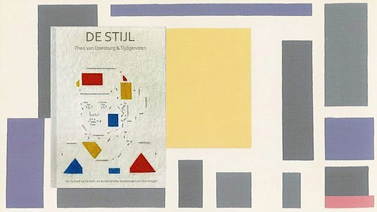 De Stijl - Theo van Doesburg & tijdgenoten